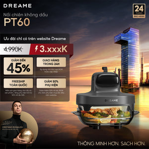 Nồi chiên không dầu Dreame PT60