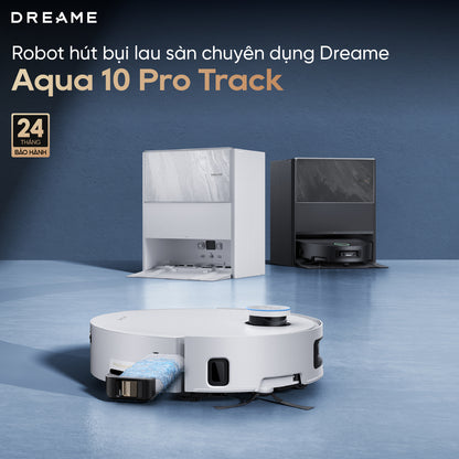 ROBOT HÚT BỤI LAU SÀN CHUYÊN DỤNG DREAME AQUA 10 PRO TRACK