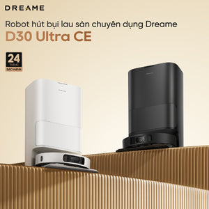 Robot hút bụi lau sàn chuyên dụng Dreame D30 Ultra CE