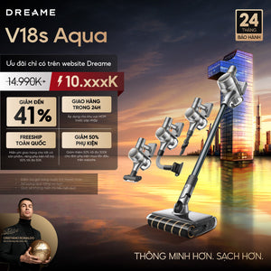Máy hút bụi cầm tay không dây Dreame V18S Aqua