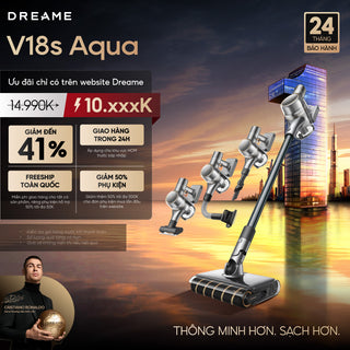 Máy hút bụi cầm tay không dây Dreame V18S Aqua