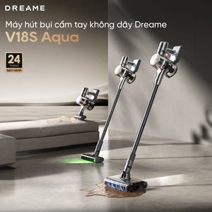Máy hút bụi cầm tay không dây Dreame V18S Aqua