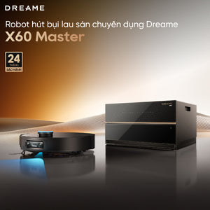 Robot hút bụi lau sàn chuyên dụng Dreame X60 Master