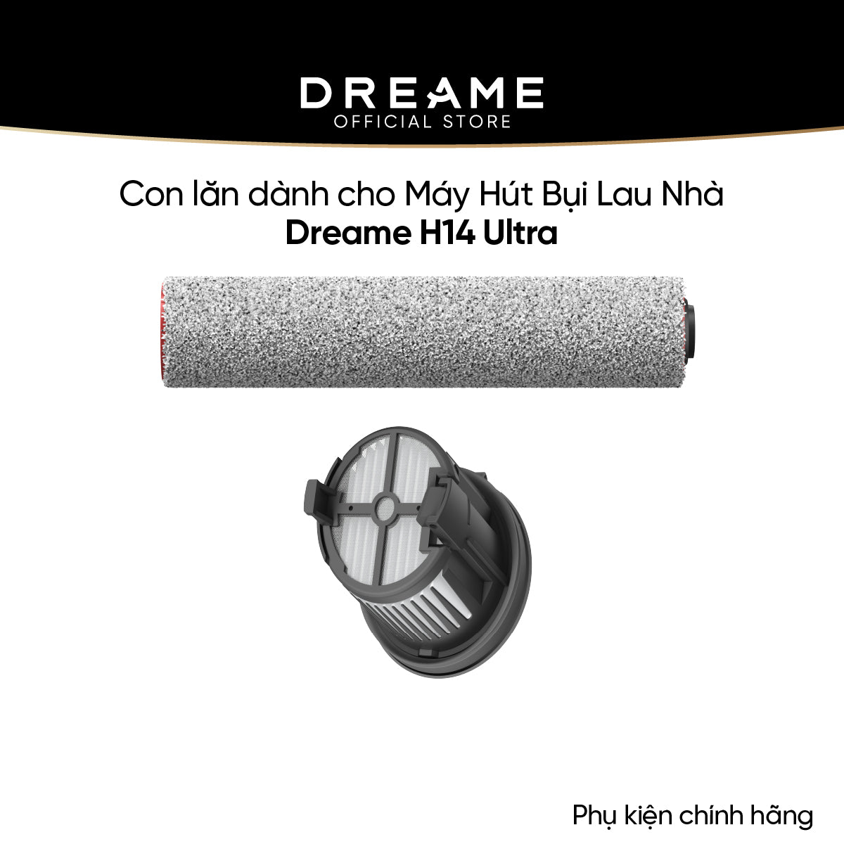 Phụ kiện thay thế dành cho Dreame H14 /H14  Ultra bản quốc tế - Phụ kiện chính hãng