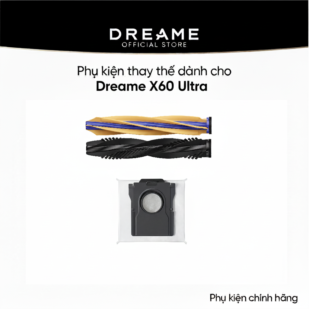 Phụ kiện thay thế dành cho Dreame X60 Ultra bản quốc tế - Phụ kiện chính hãng