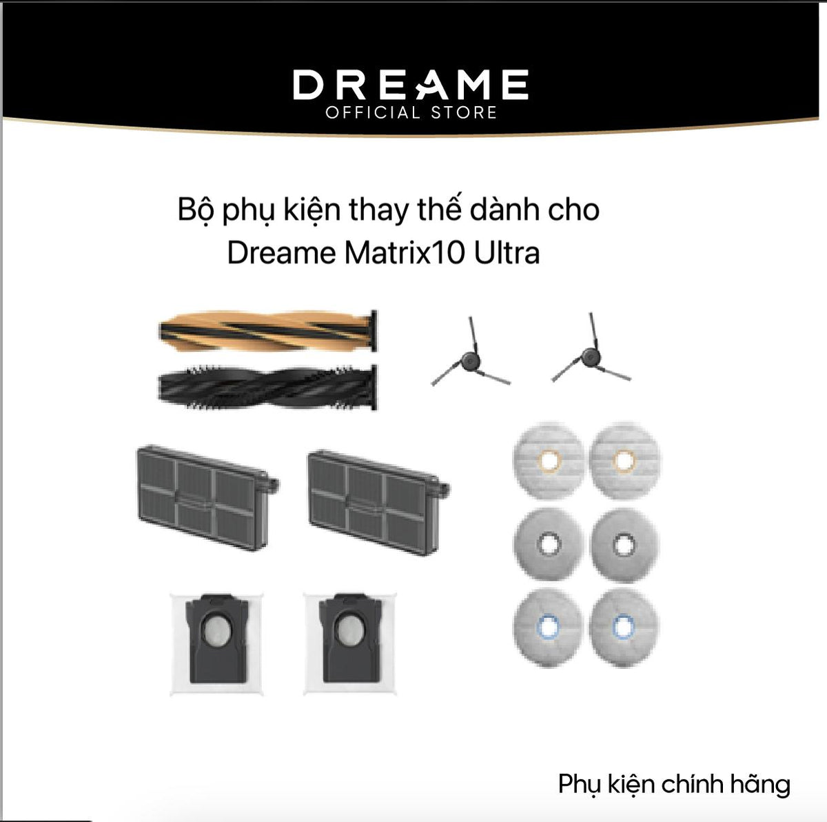 Bộ Phụ kiện Dreame thay thế Dreame Matrix10 Ultra - Hàng Chính Hãng