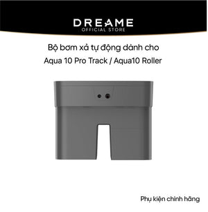 Bộ bơm xả nước tự động - Phụ kiện dành riêng cho riêng cho Dreame Aqua 10 Pro Track/ Aqua10 Roller